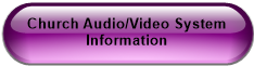 Church Audio/Video System Information